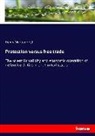 Henry Martyn Hoyt - Protection versus free trade