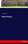 Frank Taylor - Regent Moray