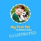 Rebecca Hamp - My First Pet Illustrated