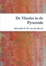 Alexander P. M. van den Bosch - de Vlinder in de Pyramide