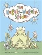 Ethan T Berlin, Ethan T. Berlin, Ethan T./ Edwards Berlin, Karl Newsom Edwards - The Hugely-wugely Spider