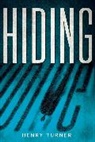 Henry Turner, Turner Henry - Hiding