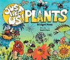Bridget Heos, David Clark - Just Like Us! Plants