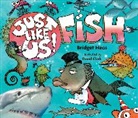 Bridget Heos, David Clark - Just Like Us! Fish