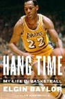 Elgin Baylor, Alan Eisenstock - Hang Time