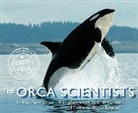Kim Perez Valice, Kim Perez Valice, Kimberly Lynn Perez Valice, Andy Comins - The Orca Scientists