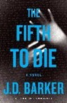 J D Barker, J. D. Barker - The Fifth To Die