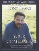 Tony Evans, Evans Tony, Skinner - Your Comeback Interactive Workbook