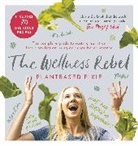 Plantbased Pixie, Plantbased Pixie, Pixie Turner - The Wellness Rebel