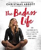Christmas Abbott, Abbott Christmas - Badass Life