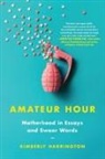 Kimberly Harrington - A Real Piece of Work