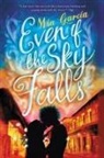 Mia Garcia, Garcia Mia - Even If the Sky Falls