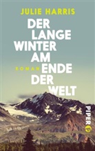 Julie Harris - Der lange Winter am Ende der Welt
