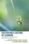 Kathryn Byrnes, Kathryn Dalton Byrnes, Kathryn Byrnes, Jane Dalton, Jane E. Dalton, Elizabeth Hope Dorman - Cultivating a Culture of Learning