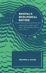 Pramod K Nayar, Pramod K. Nayar - Bhopal''s Ecological Gothic