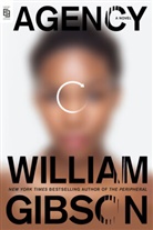 William Gibson - Agency