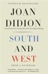 Joan Didion, Nathaniel Rich - South and West