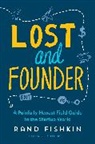 Rand Fishkin - Lost and Founder