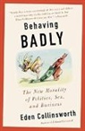 Eden Collinsworth - Behaving Badly
