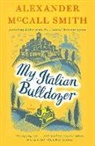 Alexander McCall Smith, Alexander McCall Smith - My Italian Bulldozer