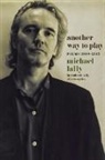 Michael Lally, Eileen Myles - Another Way to Play