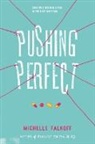 Michelle Falkoff - Pushing Perfect