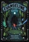 Jan Eldredge, Joseph Kuefler - Evangeline of the Bayou