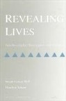 Susan Groag Bell, Marilyn Yalom - Revealing Lives
