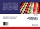 Samih Gawish, Samiha Gawish, Aziza Hussien, Ameer Ramadan, Ameera Ramadan - Eco-friendly Multi-functionalization of Synthetic textiles