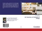 S Ananda Murugan, S. Ananda Murugan - An Overview of Internet of Things
