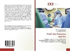 Mumbere M, David Mumbere Mayani, Edmo Ntabe Namegabe, Edmon Ntabe Namegabe, Aimé Rafiki Bose, Aimée Rafiki Bose - Profil des Patientes opérées