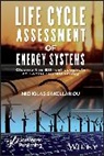 Sakellariou, N Sakellariou, Nicholas Sakellariou - Life Cycle Assessment of Energy Systems