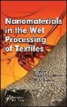 B. S. Butola, Shahid Butola Ul Islam, Ul-Islam, S Ul-Islam, Shahid ul-Islam, Shahid Butola Ul-Islam... - Nanomaterials in the Wet Processing of Textiles