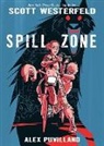 Scott Westerfeld, Alex Puvilland - Spill Zone Book 1