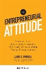 Larry Farrell, Farrell Larry - The Entrepreneurial Attitude: Lessons from Junior Achievement's 100 Years of Developing Young Entrepreneurs