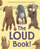 Renata Liwska, Deborah Underwood, Renata Liwska - The Loud Book!