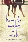 Ashley Herring Blake, Blake Ashley Herring - How to Make a Wish