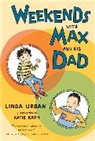 Linda Urban, Katie Kath - Weekends with Max and His Dad
