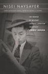 James Matsumoto Omura, James Matsumoto/ Hansen Omura, Arthur A Hansen, Arthur A. Hansen - Nisei Naysayer