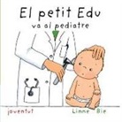 Linne Bie - El petit Edu va al pediatre