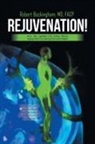 MD Facp Buckingham, Robert Buckingham MD FACP - Rejuvenation!