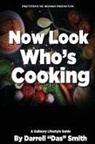 Darrell "Das" Smith, Darrell Das Smith - Now Look Who's Cooking
