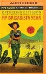 Katherine Paterson, Katherine/ Corzo Paterson, Frankie Corzo - My Brigadista Year (Audio book)