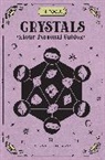 Bernice Cockram, Sasha Fenton, Wellfleet Press - In Focus Crystals: Volume 2