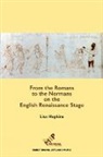 Lisa Hopkins - From the Romans to the Normans on the English Renaissance Stage