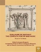 Jacques Boogaart, Jacques Boogaart, Jacques (Utrecht University Boogaart, R. Barton Palmer - Guillaume de Machaut, The Complete Poetry and Music, Volume 9