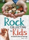 Dan R Lynch, Dan R. Lynch - Rock Collecting for Kids