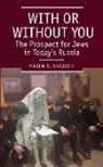 Maxim Shrayer, Maxim D. Shrayer - With or Without You