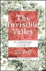 Wei Su, Su Wei, Wei Su Wei - Invisible Valley