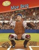 Jeri Cipriano, Jeri S. Cipriano, Scott Brooks, Scott R Brooks, Scott R. Brooks - Moe Berg